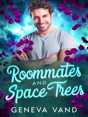 cover image of Roommates and Space Trees